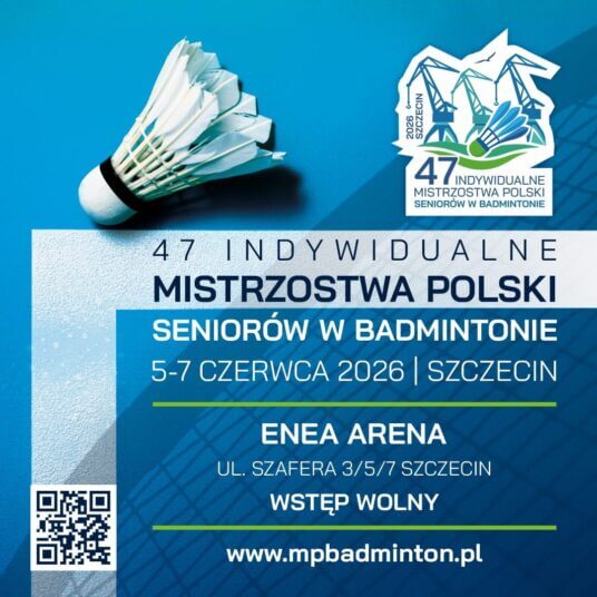 47. Indywidualne Mistrzostwa Polski Seniorów w Badmintonie