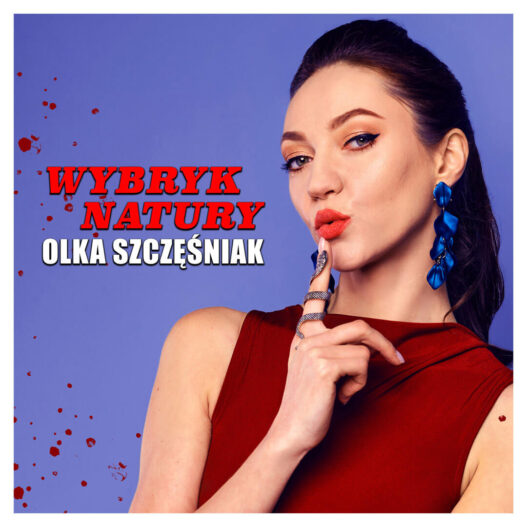 Olka Szczęśniak z programem ”Wybryk natury”